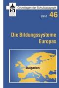 Die Bildungssysteme Europas - Bulgarien