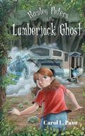Rowley Peters and the Lumberjack Ghost
