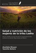 Salud y nutrición de las mujeres de la tribu Lodha