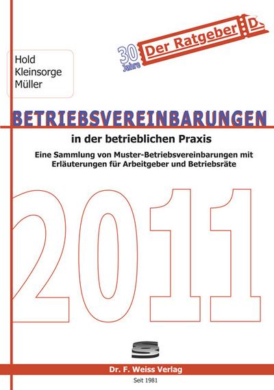 Betriebsvereinbarungen in der betrieblichen Praxis 2011