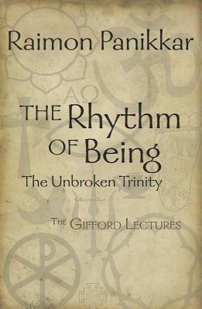 The Rhythm of Being: The Gifford Lectures
