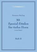 30 Spezial-Etüden Band 2für tiefes Horn