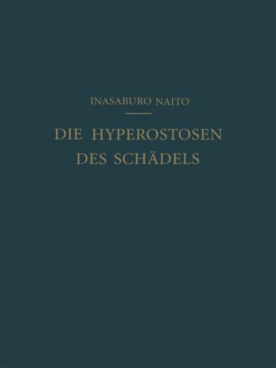 Die Hyperostosen des Schädels