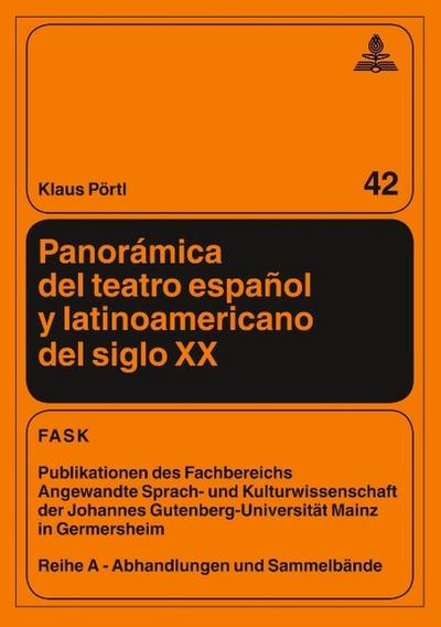 Panorámica del teatro español y latinoamericano del siglo XX