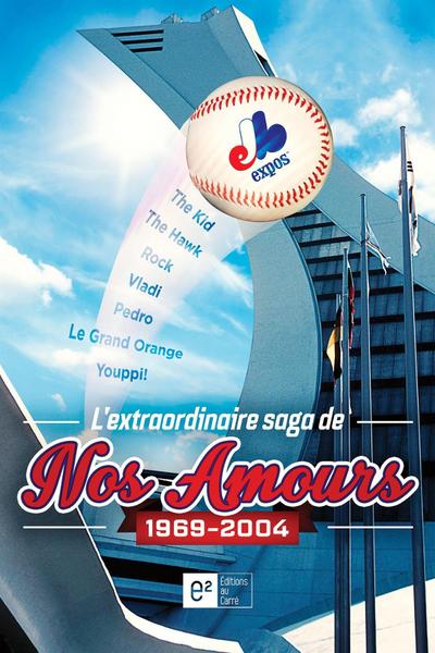 L’extraordinaire saga de nos amours  1969-2004