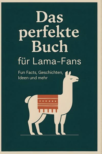 Das perfekte Buch für Lama-Fans