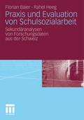 Praxis und Evaluation von Schulsozialarbeit
