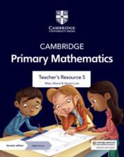 Cambridge Primary Mathematics Teacher’s Resource 5 with Digital Access