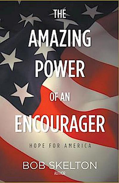 The Amazing Power of an Encourager