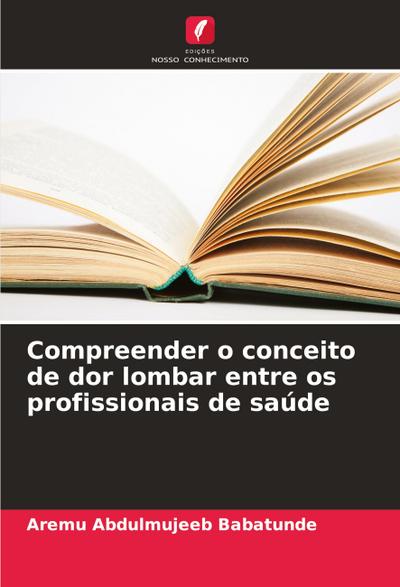 Compreender o conceito de dor lombar entre os profissionais de saúde