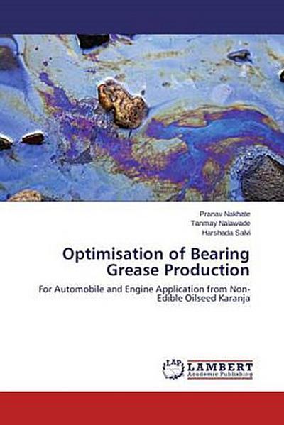 Optimisation of Bearing Grease Production