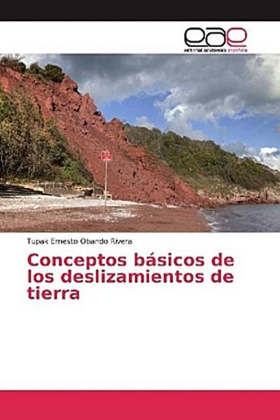 Conceptos básicos de los deslizamientos de tierra