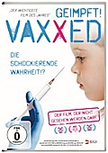 VAXXED - Die schockierende Wahrheit