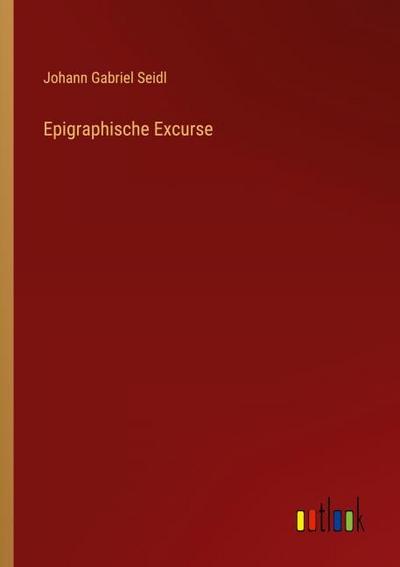 Epigraphische Excurse