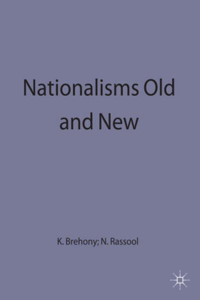 Nationalisms Old and New