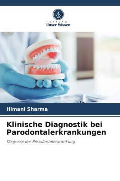 Klinische Diagnostik bei Parodontalerkrankungen