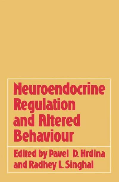 Neuroendocrine Regulation and Altered Behaviour