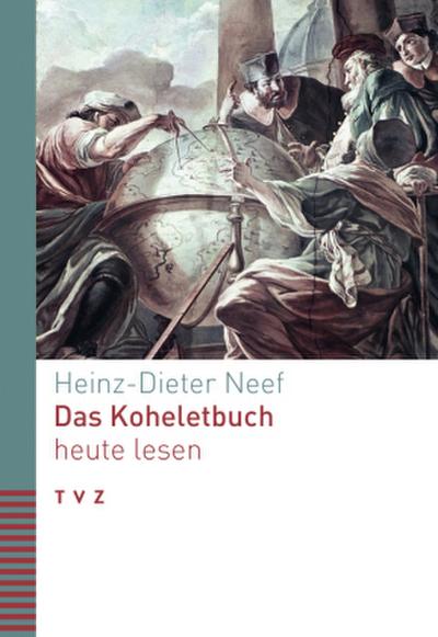 Das Koheletbuch heute lesen