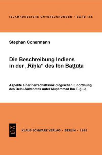Die Beschreibung Indiens in der Rihla des Ibn Battuta