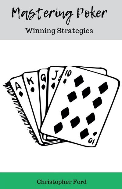 Mastering Poker