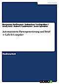 Automatisierte Parsergenerierung und Brief -> LaTeX-Compiler