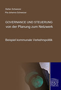 Governance und Steuerung - Von der Planung zum Netzwerk: Beispiel kommunale Verkehrspolitik