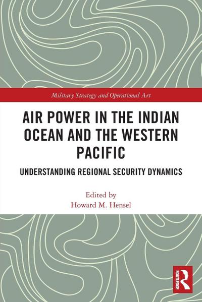 Air Power in the Indian Ocean and the Western Pacific