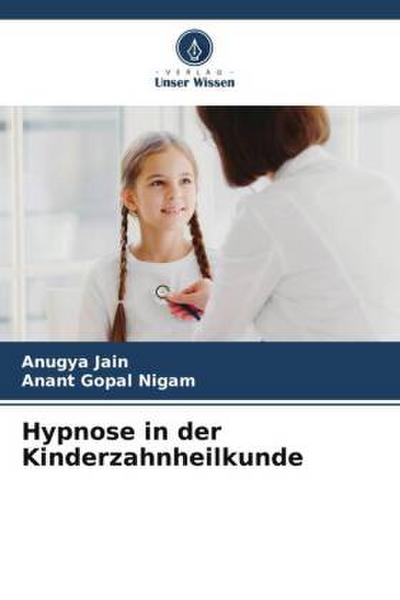 Hypnose in der Kinderzahnheilkunde