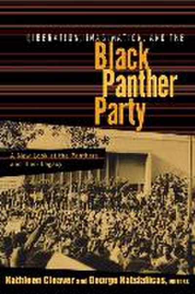 Liberation, Imagination and the Black Panther Party