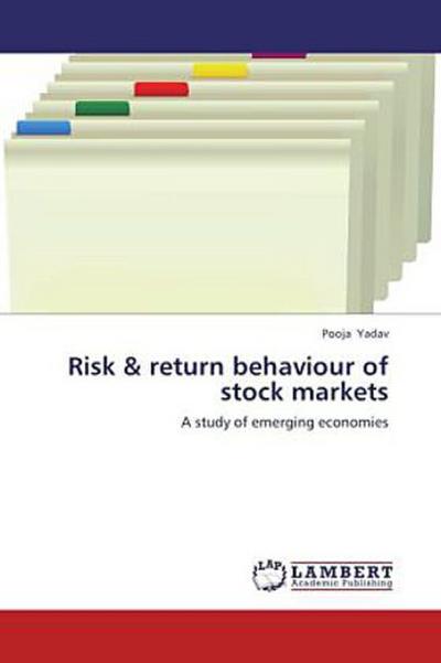 Risk & return behaviour of stock markets