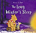 Winnie the Pooh - The Long Winter’s Sleep