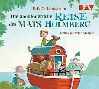 Die abenteuerliche Reise des Mats Holmberg, 2 Audio-CDs