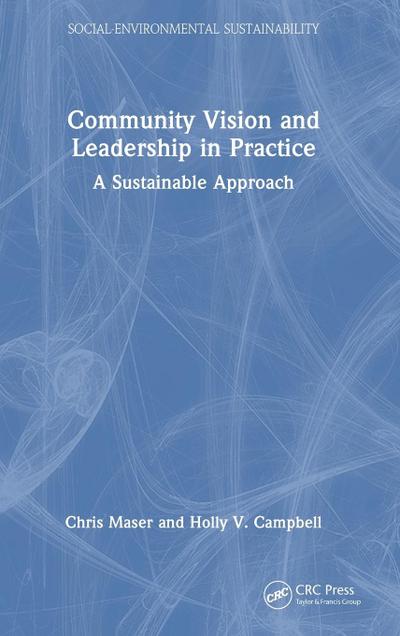 Community Vision and Leadership in Practice
