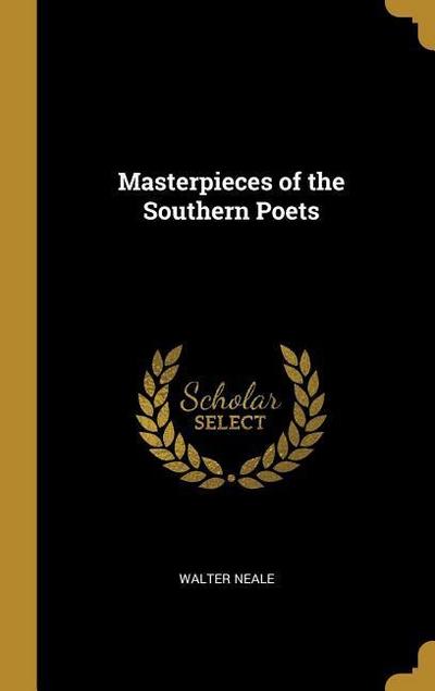 Masterpieces of the Southern Poets