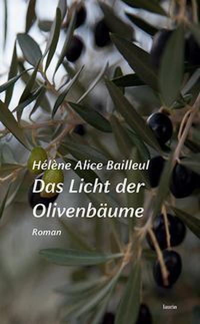 Das Licht der Olivenbäume
