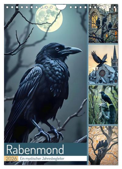 Rabenmond - Ein mystischer Jahresbegleiter (Wandkalender 2026 DIN A4 hoch), CALVENDO Monatskalender