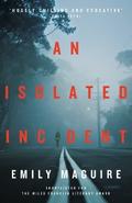 An Isolated Incident