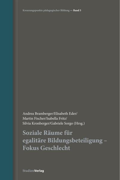 Soziale Räume für egalitäre Bildungsbeteiligung - Fokus Geschlecht