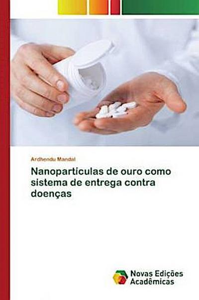 Nanopartículas de ouro como sistema de entrega contra doenças