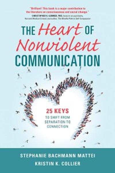 Heart of Nonviolent Communication