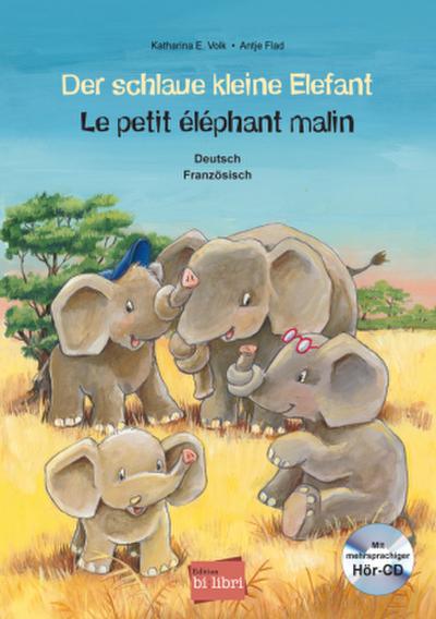 Der schlaue kleine Elefant (Deutsch-Französisch)