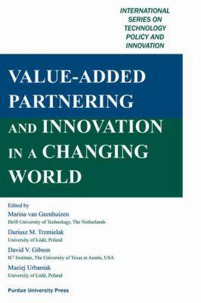 Value-Added Partnering and Innovation in a Changing World