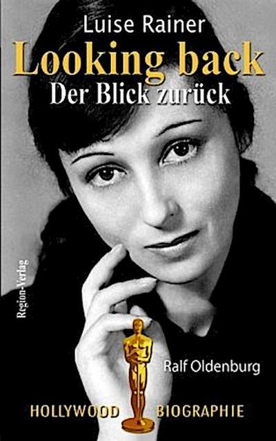 Luise Rainer Looking back - Der Blick zurück
