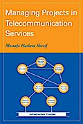 Managing Projects in Telecommunication Services