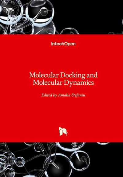 Molecular Docking and Molecular Dynamics