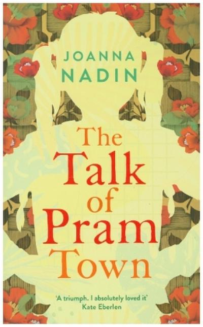 The Talk of Pram Town