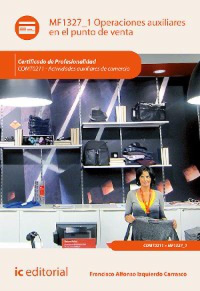 Operaciones auxiliares en el punto de venta. COMT0211