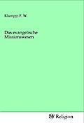 Das evangelische Missionswesen