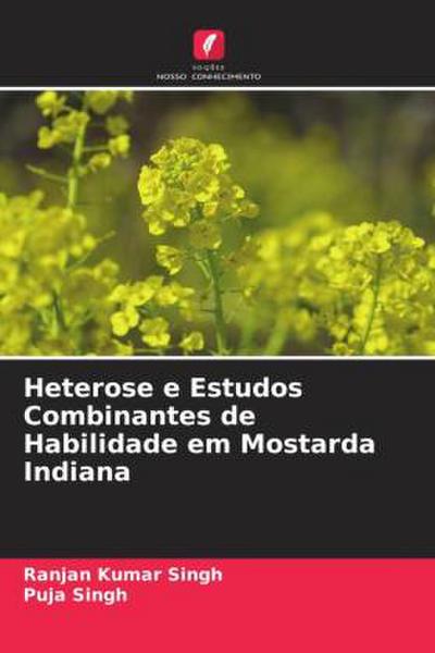 Heterose e Estudos Combinantes de Habilidade em Mostarda Indiana
