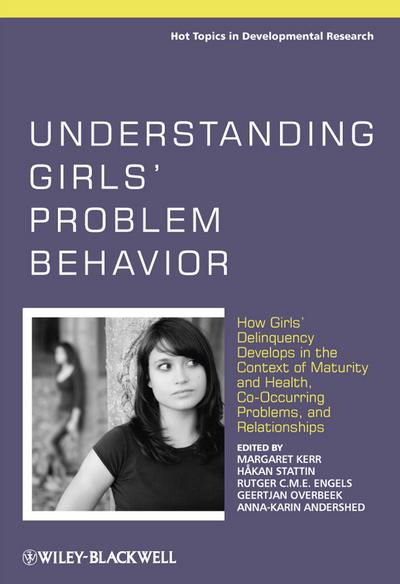 Understanding Girls’ Problem Behavior